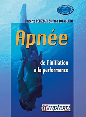 Couverture du livre Apnée : De l'initiation à la performance